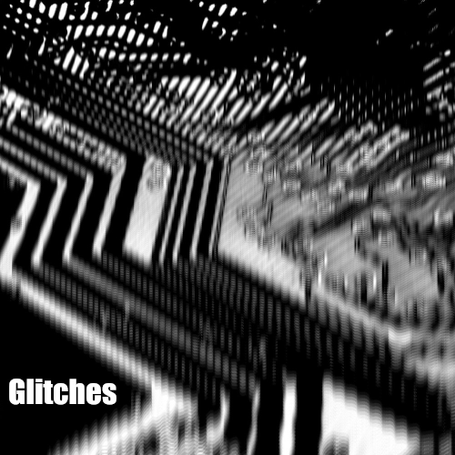 Glitches